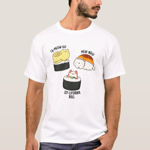 Sushi Cats Funny Sushi Pun Tシャツ