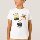 Sushi Cats Funny Sushi Pun Tシャツ (正面)