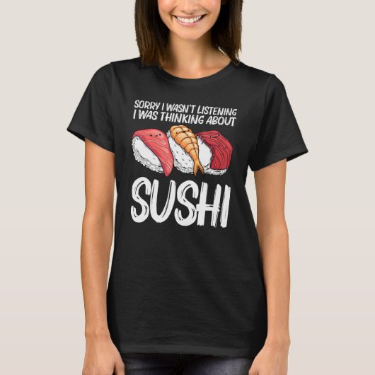 Sushi For Men Women Kids Japanese Sushi   Tシャツ (正面)
