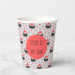 Sushi pattern and funny quote Paper cup 紙コップ
