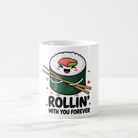 Sushi Rollin’ With You Forever Mug コーヒーマグカップ (中央)