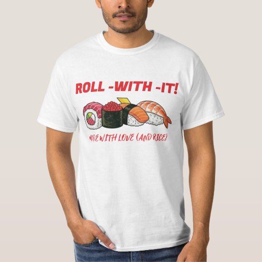 SUSHI VIBES: Your New Go-To Tee! Tシャツ (正面)