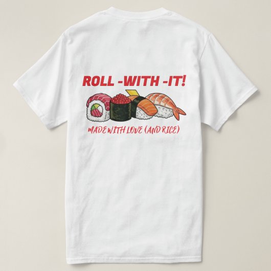 SUSHI VIBES: Your New Go-To Tee! Tシャツ (デザイン裏面)