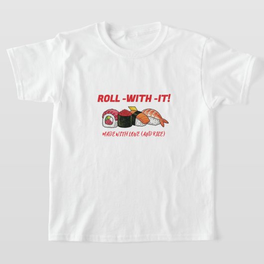 SUSHI VIBES: Your New Go-To Tee! Tシャツ (レイダウン)