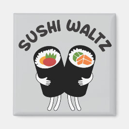 Sushi Waltz With Text マグネット
