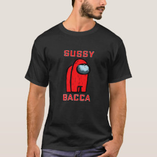 Sussy Baccaゲームミームfor On Of Suss Tシャツ