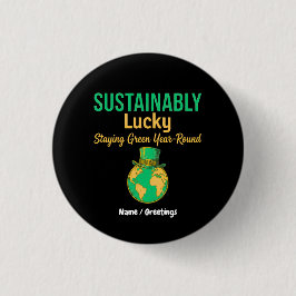 Sustainably Lucky Earth Eco-Friendly Green Living  缶バッジ