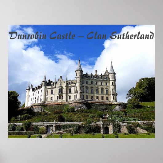 Sutherland's Dunrobin Castle エレガントPhoto ポスター (正面)
