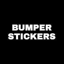 BUMPER STICKERS