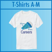 Shout Out for Careers T-shirts A - M