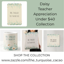 Daisy Teacher Appreciation Under $40 Collection