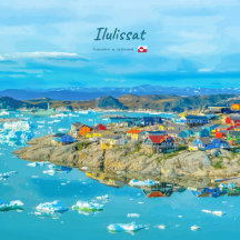 Ilulissat, Greenland - Iceberg Town