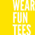 Wearfuntees