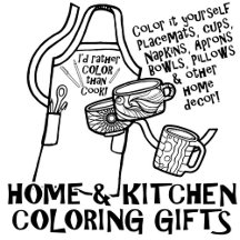 HOME & KITCHEN COLORING GIFTS