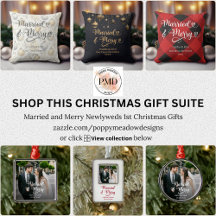 Married and Merry Newlyweds 1st Christmas Gifts