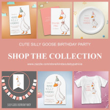 CUTE SILLY GOOSE BIRTHDAY STATIONERY AND PARTY