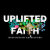 Uplifted Faith