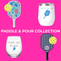 Paddle & Pour   Pickleball Paddles & Wine Tumblers