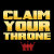 Claim Your Throne