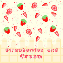 Strawberries and Cream Collection