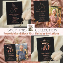 Rose Gold and Black 70th Birthday Invitations