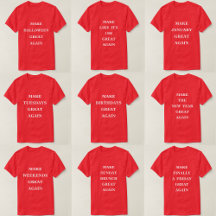 Make These Days Great Again Shirts Collection 