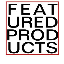 Featured Products!