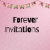 Forever Invitations