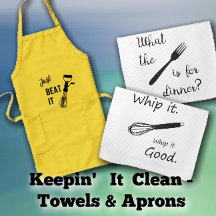 Keepin' It Clean - Towels and Aprons
