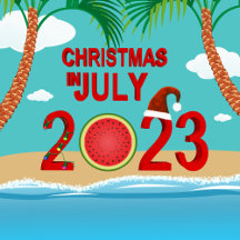 Christmas in July 2023 Watermelon Beach