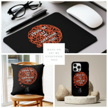 Hang On, Let Me Overthink This