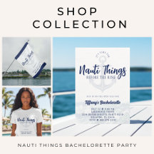 Nauti Things Before the Ring Bachelorette Party