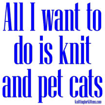 All I want to do is knit
