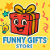 FUNNY GIFTS