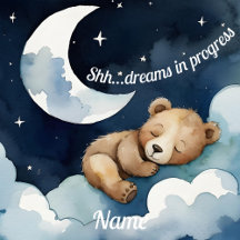 Shh...Dreams in Progress Bear Nursery Decor