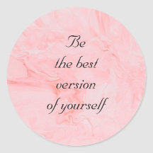 Be the best version of yourself 