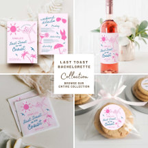 Last Toast Bachelorette Collection