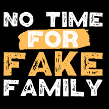 Fake family quotes