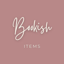 Bookish Items