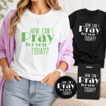 How Can I Pray For You Today | Retro Style