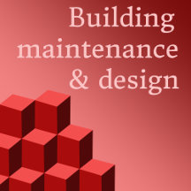Building Maintenance & Design