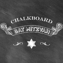 Chalkboard Bat Mitzvah