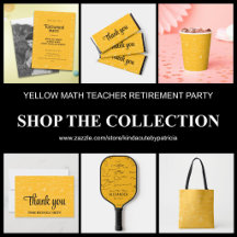 YELLOW MATH TEACHER RETIREMENT PARTY AND GIFTS