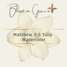 Matthew 5:3 Tulip Watercolor