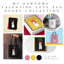 My Pawsome Valentine: Cute Pug & Big Heart