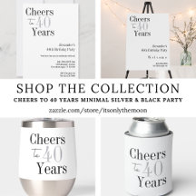 Cheers to 40 Years Minimal Silver Black Party