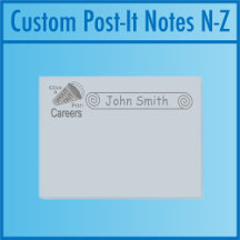 Shout Out for Careers Custom Post It Notes N-Z