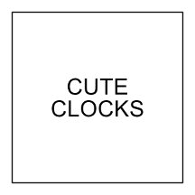 Cute Clocks