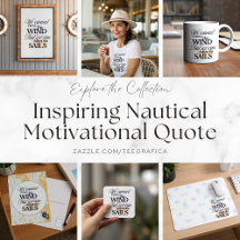 Inspiring Nautical Motivational Quote