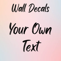 Text Based Wall Decals